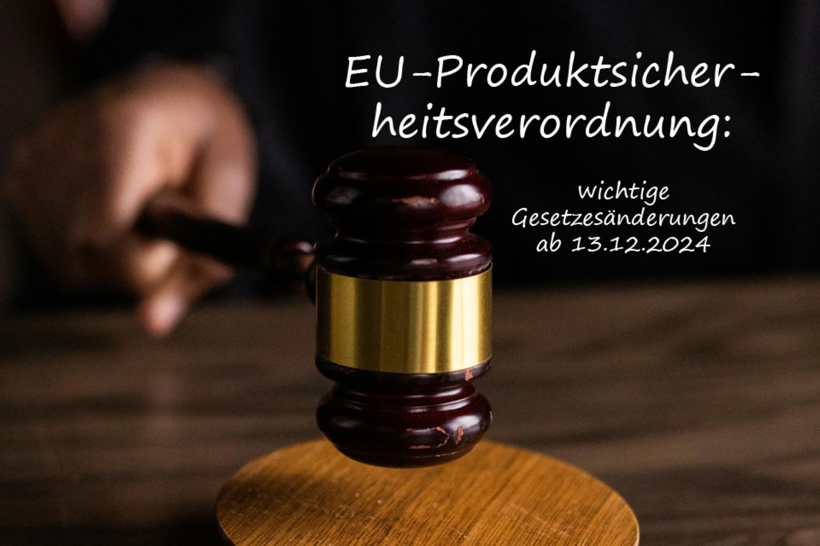 EU-Produktsicherheitsverordnung 2024