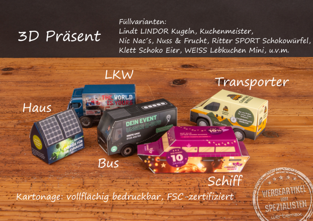 3D Pr&auml;sent in verschiedenen Ausf&uuml;hrungen, vollfl&auml;chig bedruckt, als Werbeartikel.