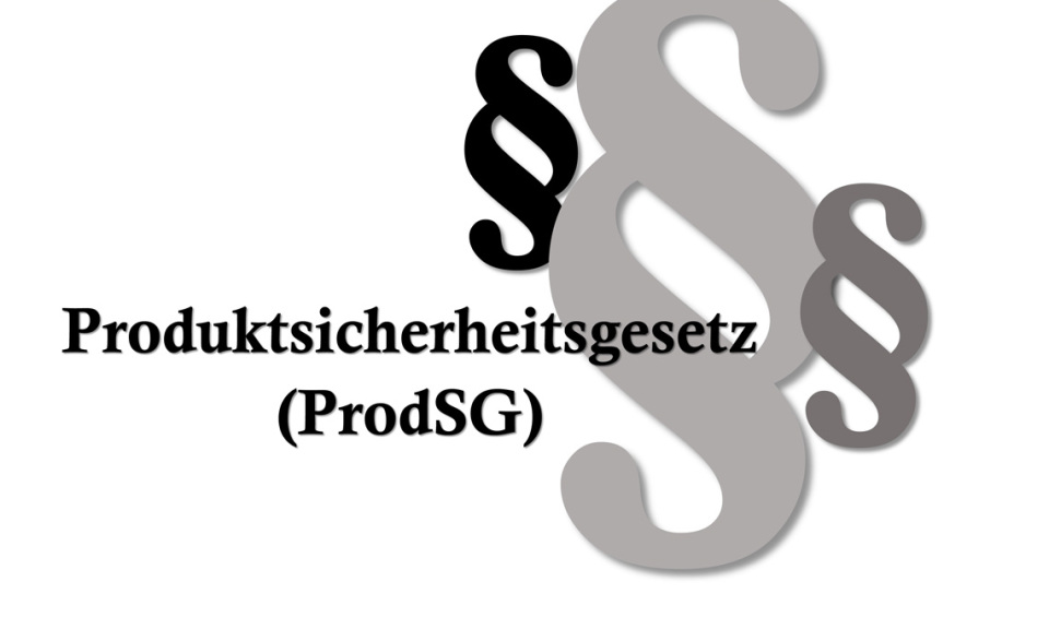produktsicherheitsgesetz-paragraph-richtlinie-kennzeichnen-schadensersatzanforderungen-gesetzesgeber