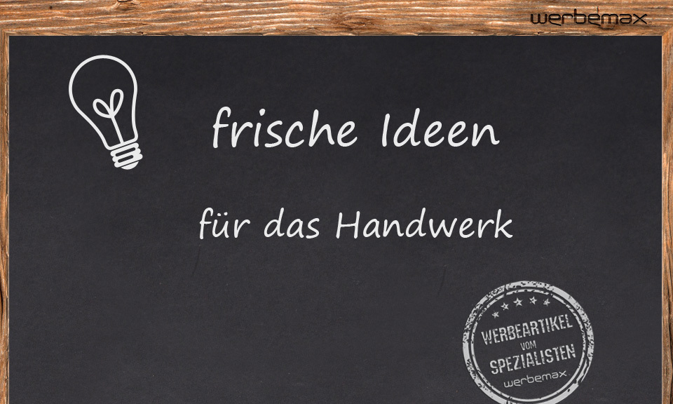 Werbeartikel für das Handwerk